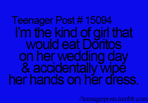 teenager post, me and doritos
