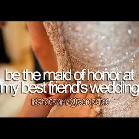 bucket list, before i die and best friends