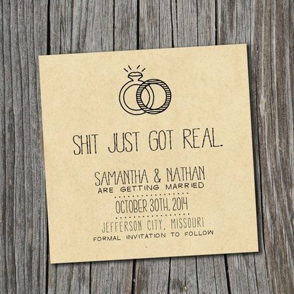 love, shit got real and save the date