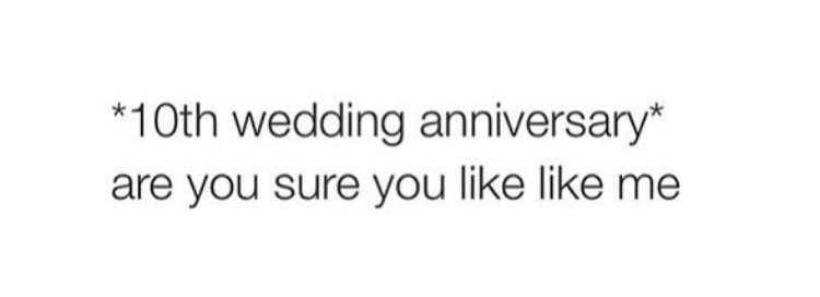 me, funny and anniversary