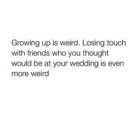 friends, would and wierd