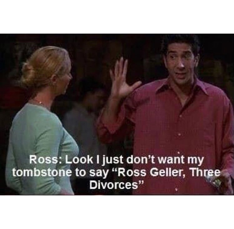 divorce guy, weddings, ross geller and friends