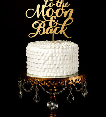 cake, I Love You and to the moon and back