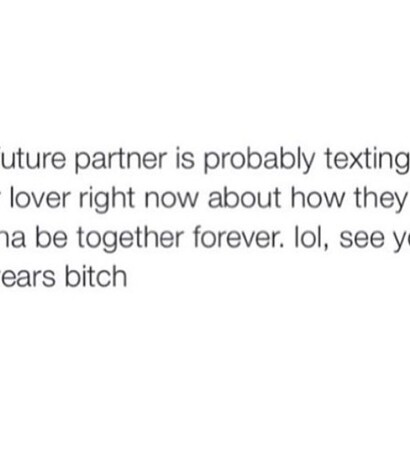 truth, bitch and myself