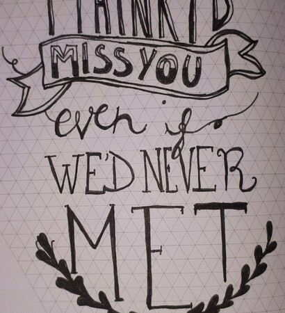 miss you, drawing and even if